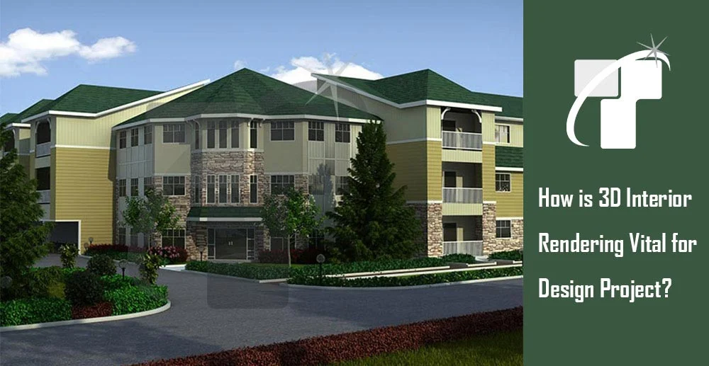 
										How is 3D Interior Rendering Vital for Design Project?
