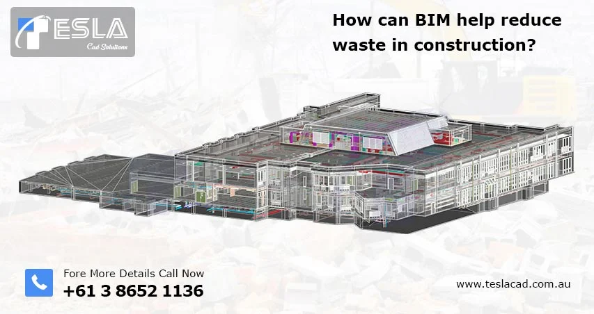 
										How can BIM help reduce waste in construction?