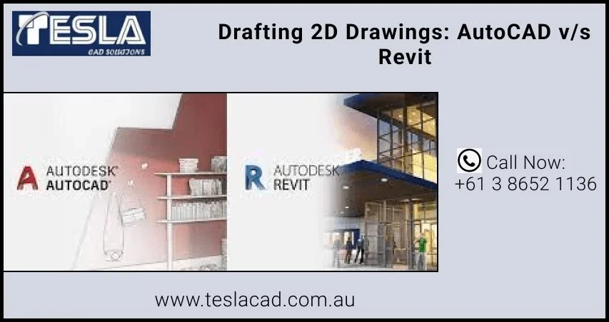 
										Drafting 2D Drawings: AUTOCAD v/s REVIT