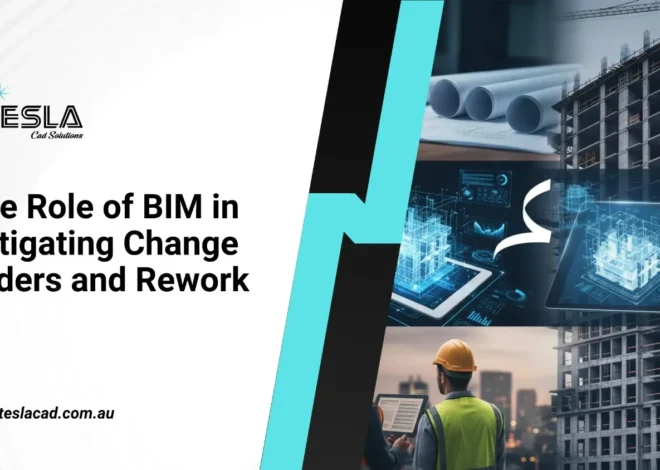 The Role of BIM in Mitigating Change Orders and Rework